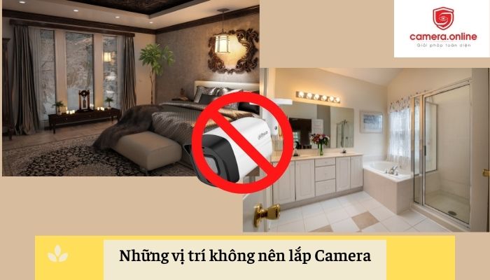 Csc vị trí không nên lắp Camera