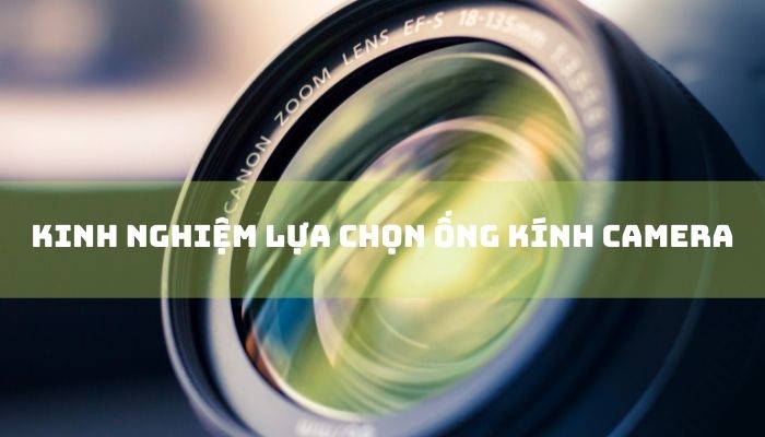 Cấu tạo ống kính Camera