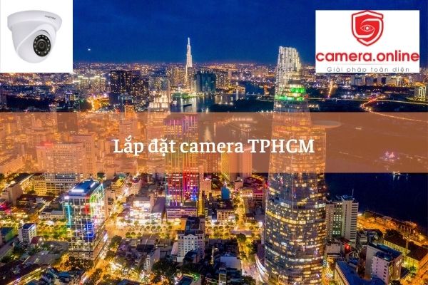 Lắp camera TPHCM